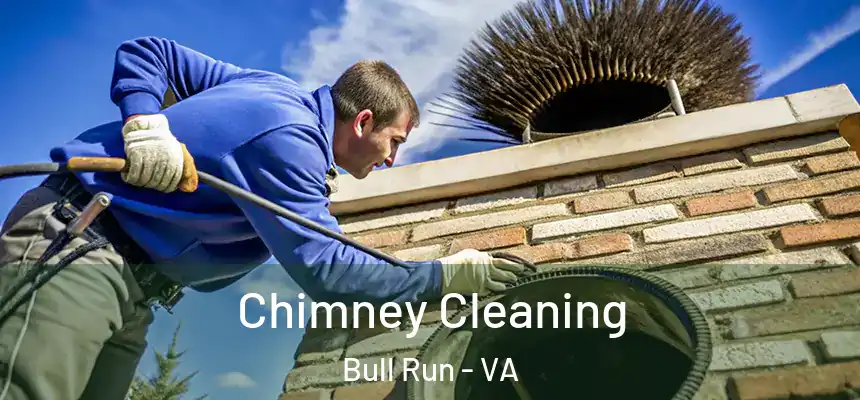  Chimney Cleaning Bull Run - VA
